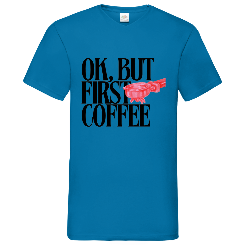 Coffee first- V-Neck T-Shirt bright