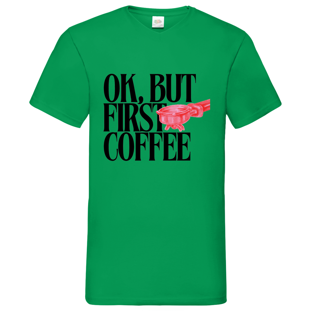 Coffee first-  V-Neck T-Shirt bright