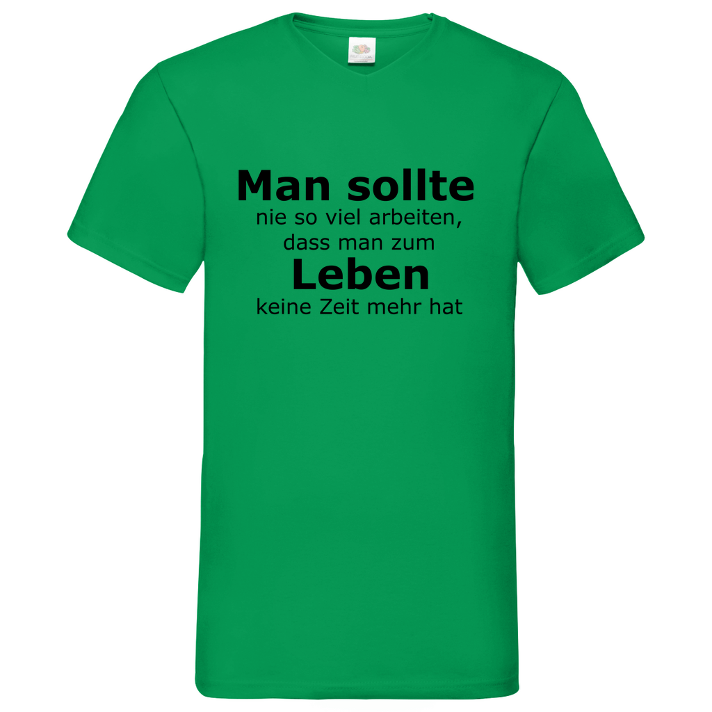 Man sollte Leben- V-Neck T-Shirt bright