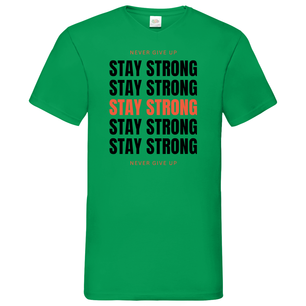 Stay strong- V-Neck T-Shirt bright