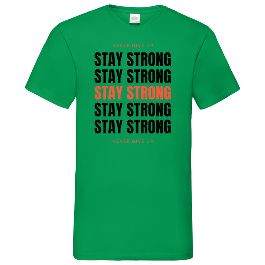 Stay strong- V-Neck T-Shirt bright