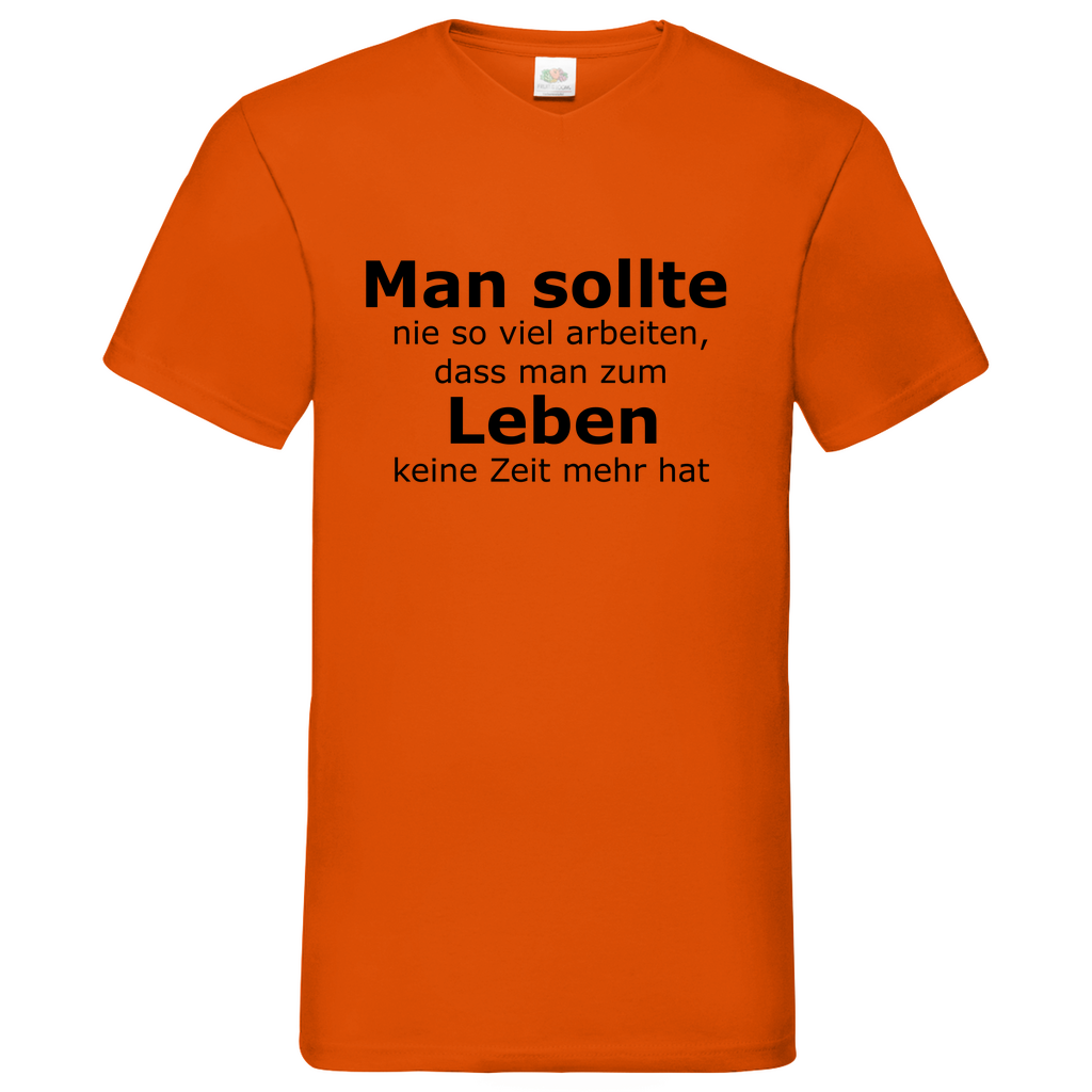 Man sollte Leben- V-Neck T-Shirt bright