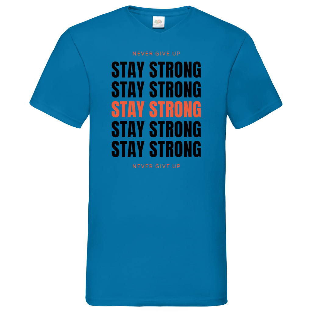 Stay strong- V-Neck T-Shirt bright