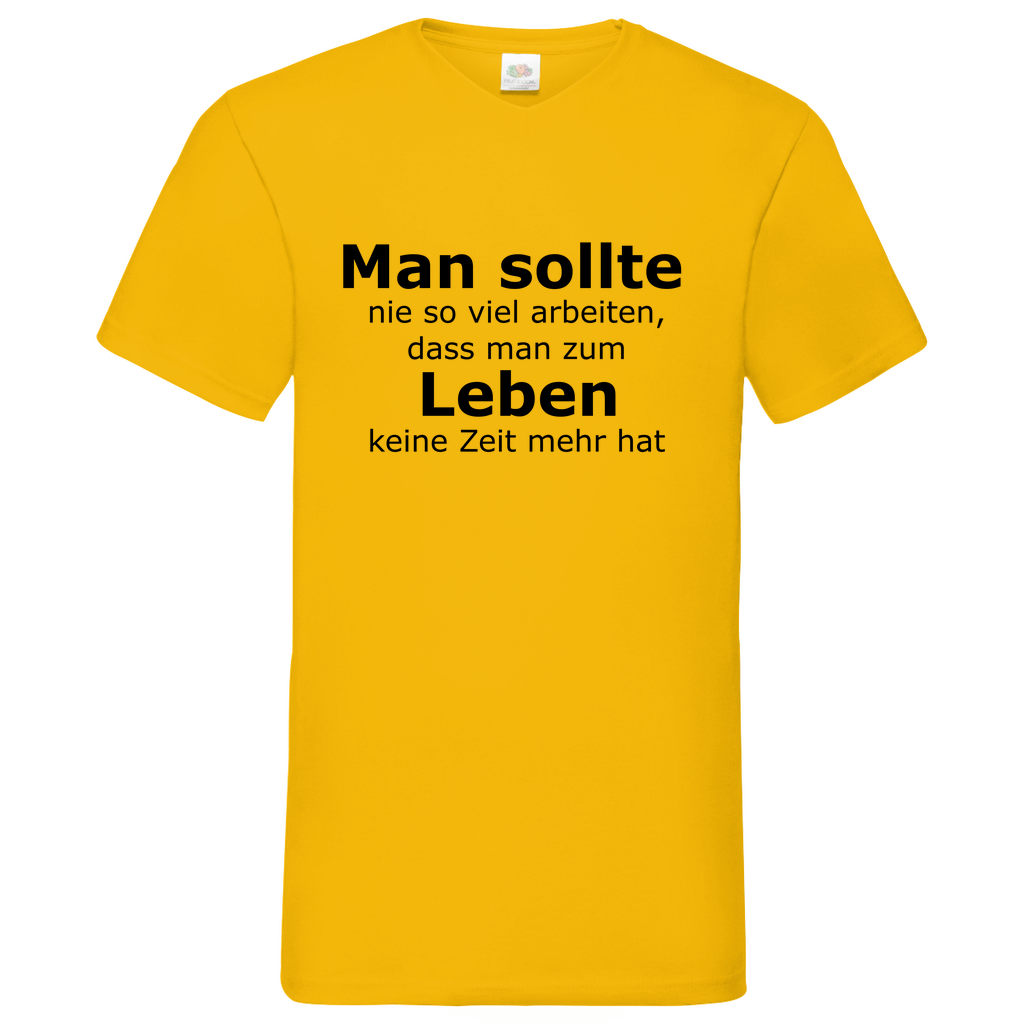 Man sollte Leben- V-Neck T-Shirt bright